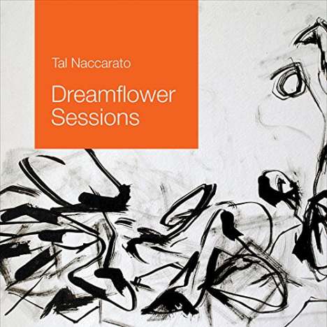 Tal Naccarato: Dreamflower Sessions, CD