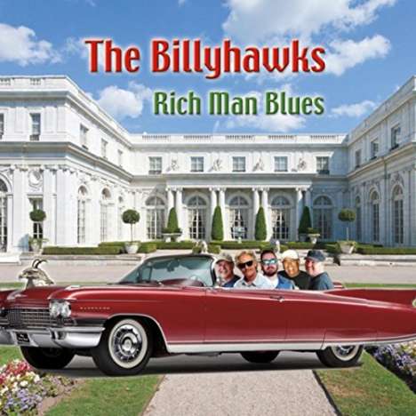 Billyhawks: Rich Man Blues, CD