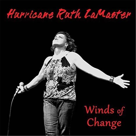 "Hurricane" Ruth LaMaster: Winds Of Change, CD