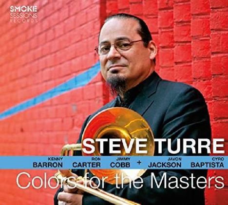 Steve Turre (geb. 1948): Colors For The Masters, CD