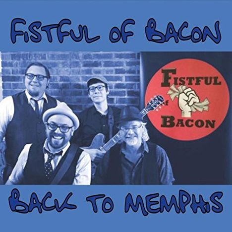 Fistful Of Bacon: Back To Memphis, CD