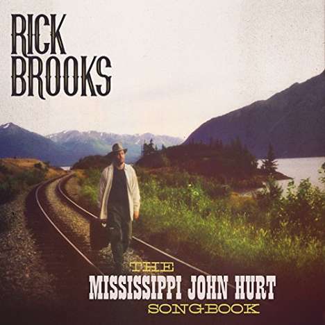 Rick Brooks: Mississippi John Hurt Songbook, CD