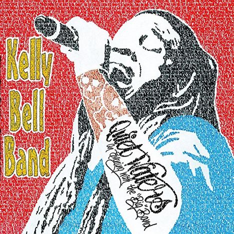 Kelly Bell Band: Quiet Waters: An Evening With The Big Band, CD