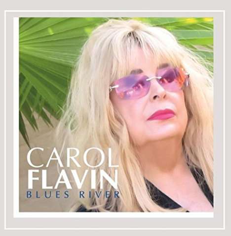 Carol Flavin: Blues River, CD