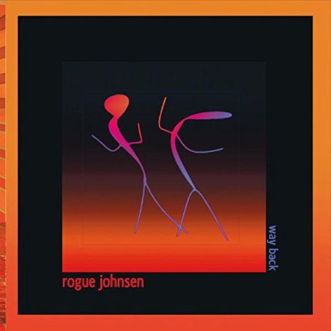 Rogue Johnsen: Way Back, CD