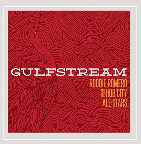 Roddie Romero: Gulfstream, CD