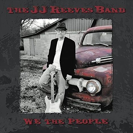 Jj Reeves Band: We The People, CD