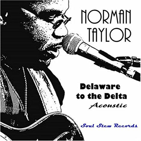 Norman Taylor: Delaware To The Delta, CD