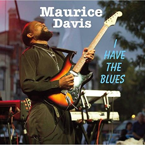 Maurice Davis: I Have The Blues, CD