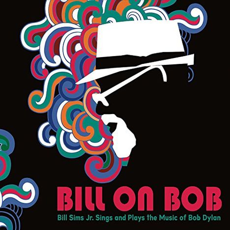 Bill Sims Jr: Bill On Bob, CD