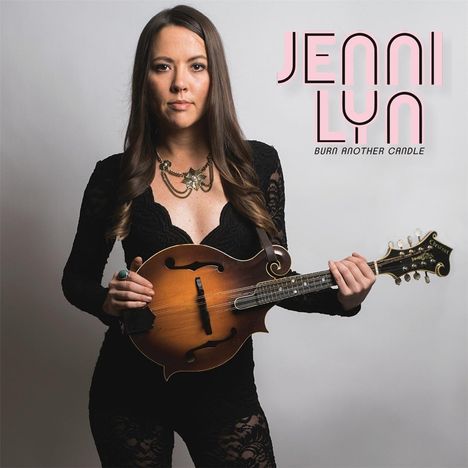 Jenni Lyn: Burn Another Candle, CD