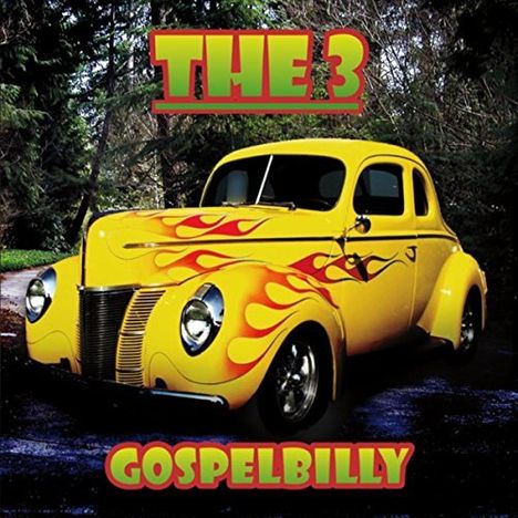 The 3 (Dave Sharo, Mark Hine &amp; Colin Stewart): Gospelbilly, CD