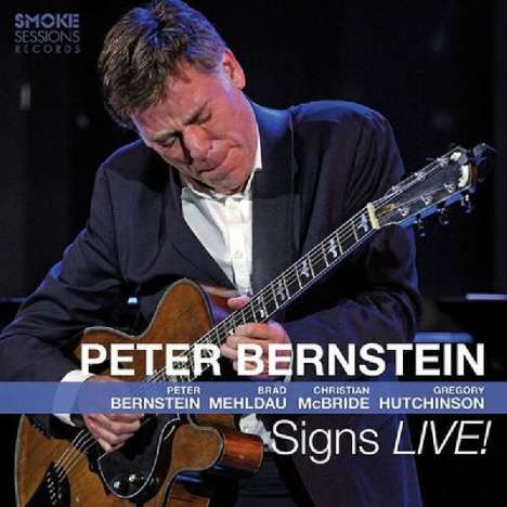 Peter Bernstein (geb. 1967): Signs Live 2015, 2 CDs