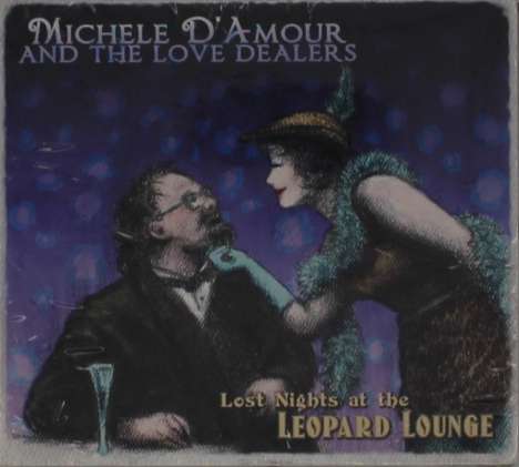 Michele D'Amour: Lost Nights At The Leopard Lounge, CD
