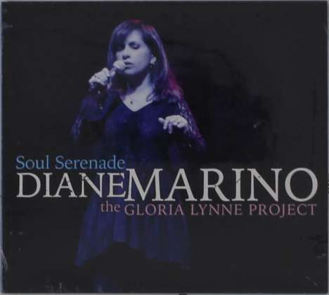 Diane Marino: Soul Serenade: The Gloria Lynne Project, CD