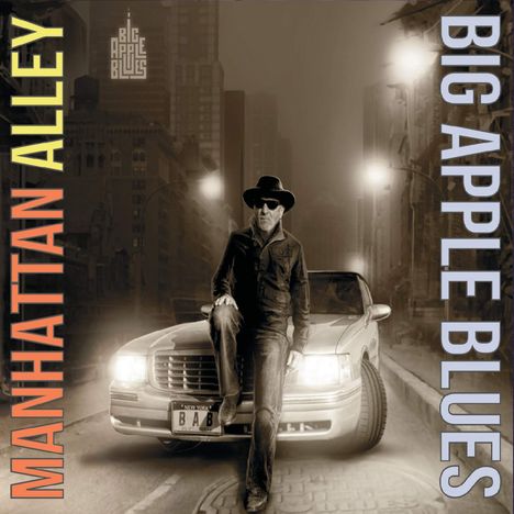 Big Apple Blues: Manhattan Alley, CD