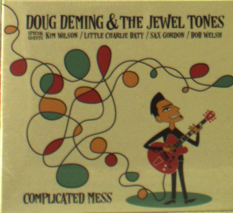 Doug Deming &amp; Jewel Tones: Complicated Mess, CD
