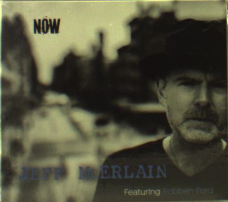 Jeff McErlain: Now, CD