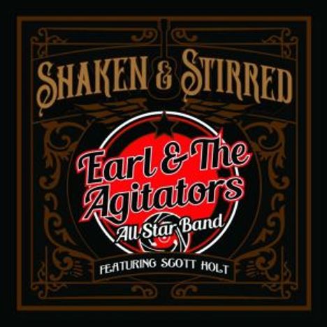 Earl &amp; The Agitators: Shaken &amp; Stirred, CD