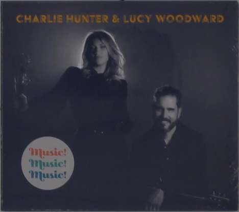Charlie Hunter &amp; Lucy Woodward: Music Music Music, CD