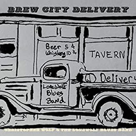 Christopher Wolf (Blues): Brew City Delivery, CD