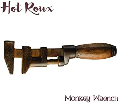 Hot Roux: Monkey Wrench, CD