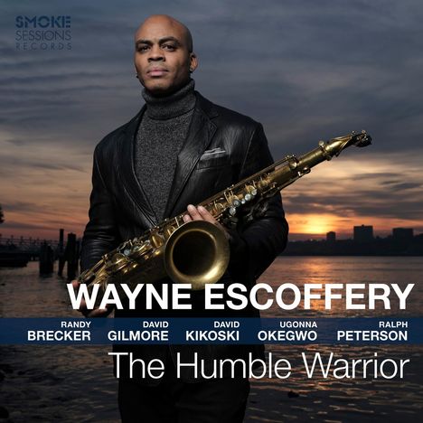 Wayne Escoffery (geb. 1975): Humble Warrior, CD