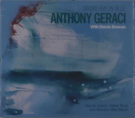 Anthony Geraci: Daydreams In Blue, CD