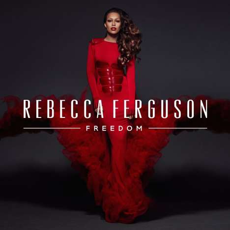 Rebecca Ferguson: Freedom, CD