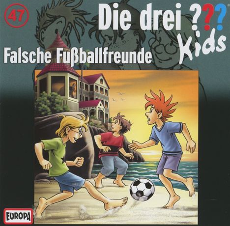 Die drei ??? Kids 47. Falsche Fußballfreunde, CD