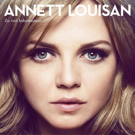 Annett Louisan: Zu viel Information, CD