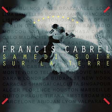 Francis Cabrel: Samedi Soir Sur La Terre (Digisleeve), CD