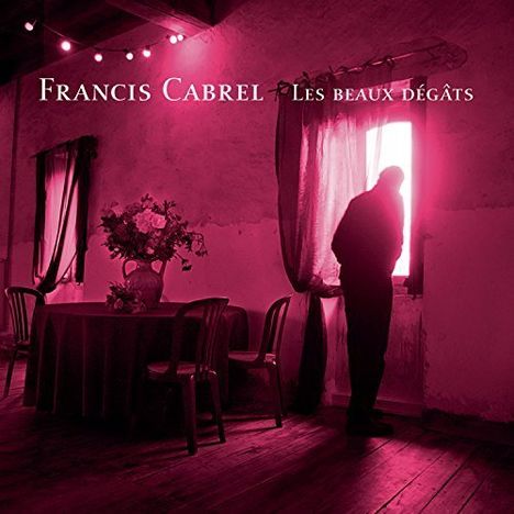 Francis Cabrel: Les Beaux Dégâts, CD