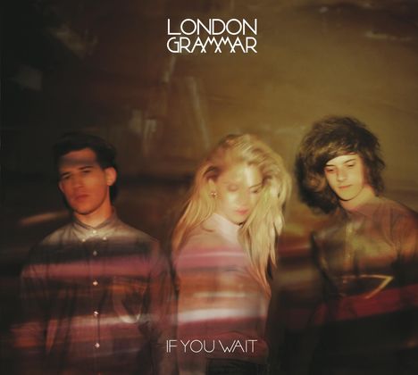 London Grammar: If You Wait, CD