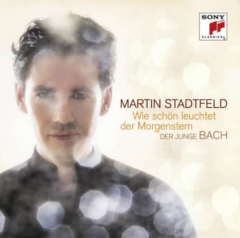 Martin Stadtfeld - Wie schön leuchtet der Morgenstern (Der junge Bach), CD