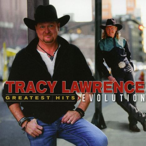 Tracy Lawrence: Greatest Hits: Evolution, CD