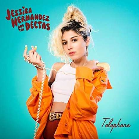Jessica Hernandez &amp; The Deltas: Telephone, LP
