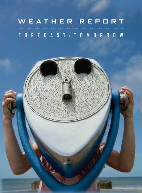 Weather Report: Forecast: Tomorrow (Digibook Hardcover), 3 CDs und 1 DVD