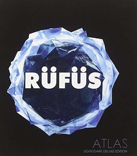 Rüfüs (Rüfüs Du Sol): Atlas (Deluxe Edition), 2 CDs
