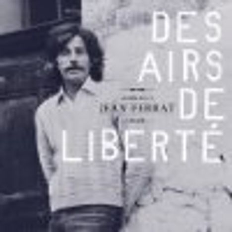 Des Airs De Liberté: Hommage À Jean Ferrat, CD
