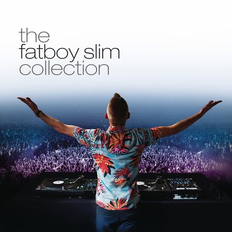 The Fatboy Slim Collection (Explicit), 3 CDs