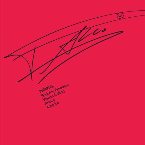 "Rock Me Amadeus", "Vienna Calling", "Jeanny", "America". Schwarze Schrift auf rotem Hintergrund, mit einer großen Signatur.