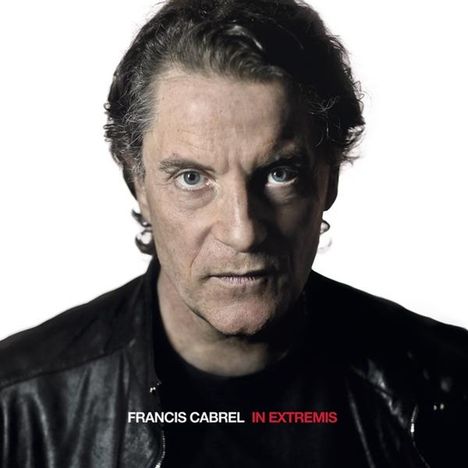 Francis Cabrel: In Extremis, CD