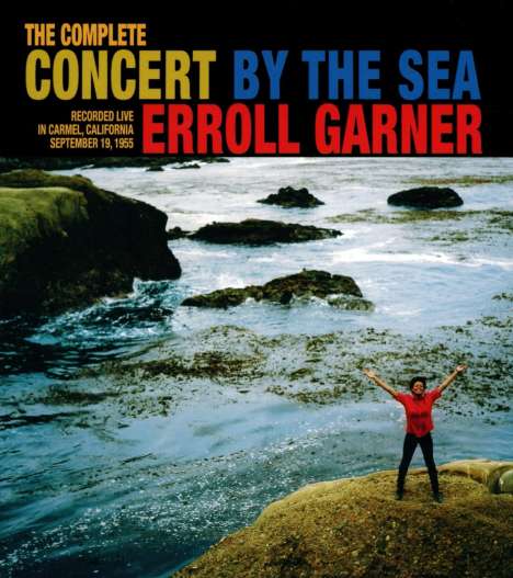 Erroll Garner (1921-1977): The Complete Concert By The Sea: Live In Carmel, California September 19, 1955, 3 CDs