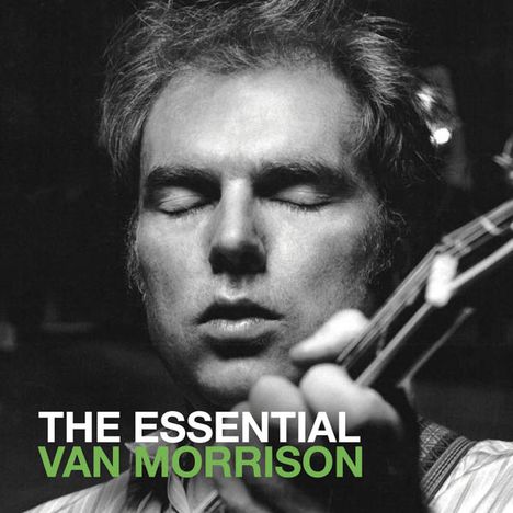 Van Morrison: The Essential Van Morrison, 2 CDs