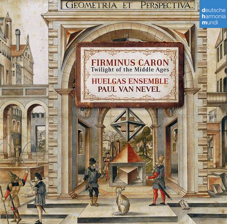 Firminus Caron (1430-1480): Geistliche Musik - Twilight of the Middle Ages, CD