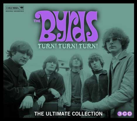 The Byrds: Turn! Turn! Turn! The Ultimate Collection, 3 CDs