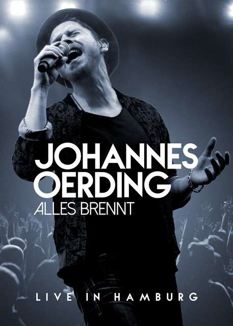 Johannes Oerding (geb. 1981): Alles brennt: Live in Hamburg, DVD