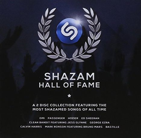 Shazam: Hall Of Fame - The Most Shazames Songs Of All Time, 2 CDs