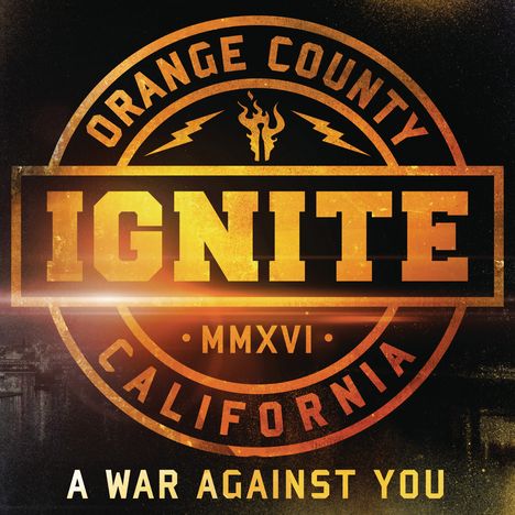 Ignite: A War Against You (Limited Edition) (Digipack), CD